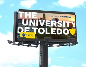 Billboard with photo of University Hall and the words The University of Toledo